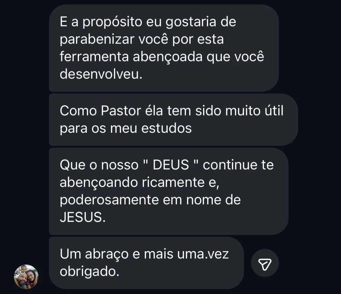 Mensagem de um pastor parabenizando a criação do Bíblia Raízes e dizendo que a ferramenta tem sido útil em seus estudos.